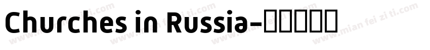 Churches in Russia字体转换